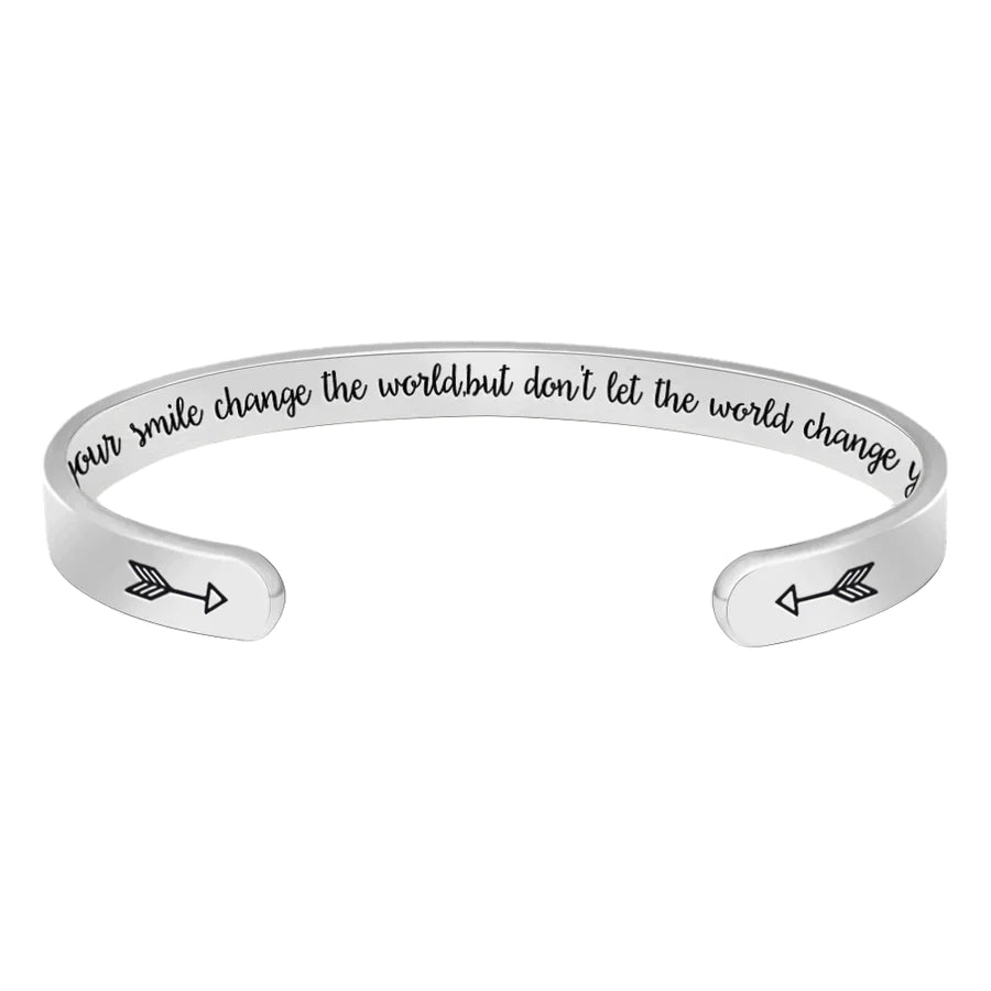 Let your smile change the world but don't let the world change your smile