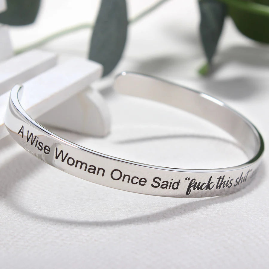 A Wise Woman Once Said “fuck this shit”and She Lived Happily Ever After