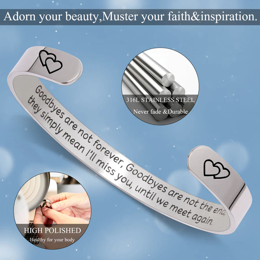 Goodbyes are not forever Goodbyes are not the end