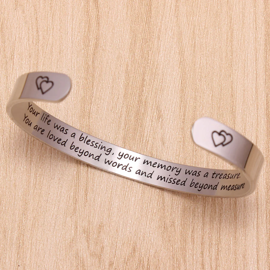 Your life was a blessing your memory was a treasure...