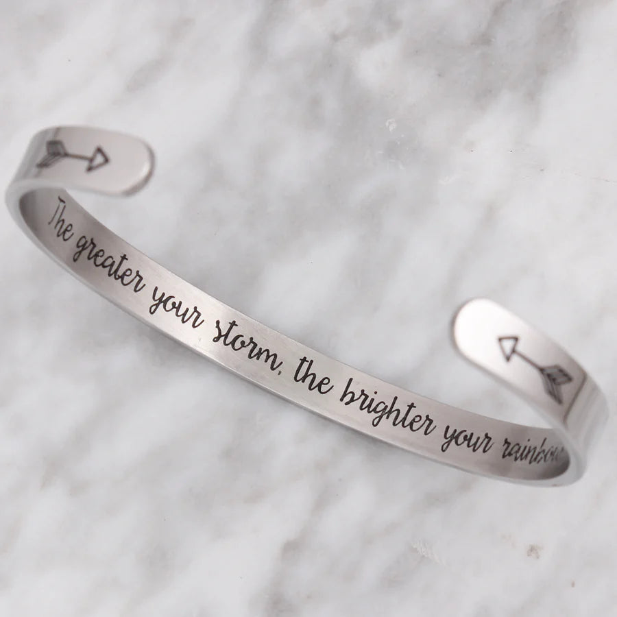 The greater your storm the brighter your rainbow