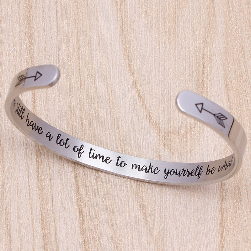 You still have a lot of time to make yourself be what you want
