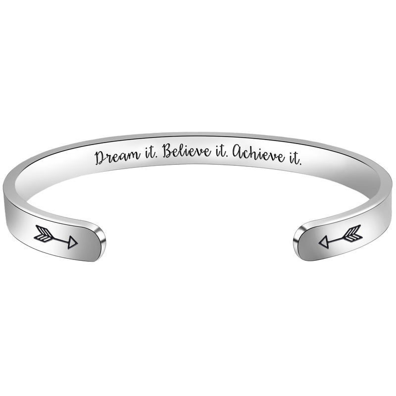 Dream it. Believe it. Achieve it.